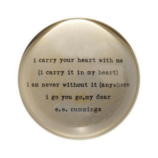 i carry your heart - paperweight